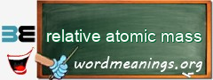 WordMeaning blackboard for relative atomic mass